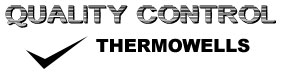 Quality Control Thermowells Company Logo